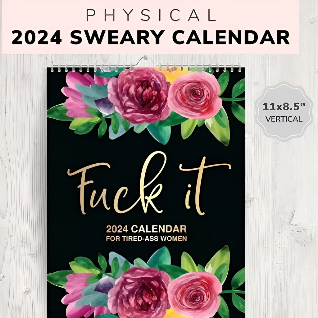 2024 wall calendar for tired women with coil binding showing monthly spread and funny sweary sayings